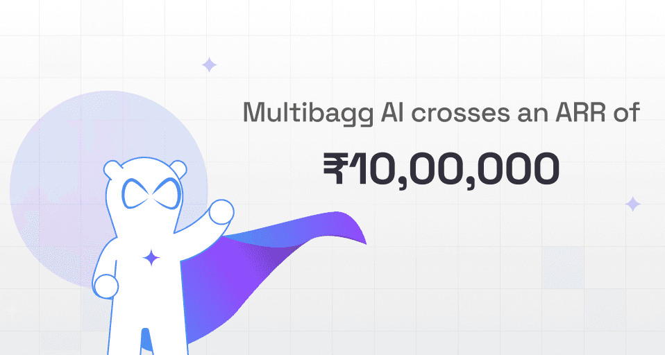 Milestone: ₹10,00,000 ARR by Multibagg AI